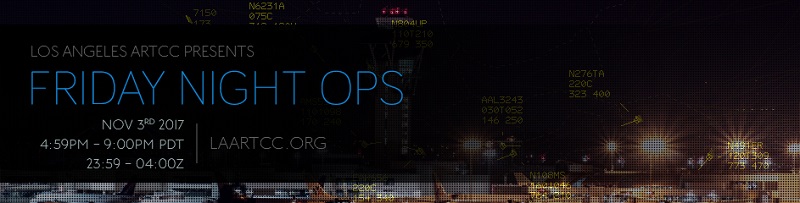 Los Angeles ARTCC Presents Friday Night Ops Banner